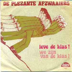 De Plezante Afzwaaiers - Leve De Klas!