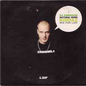 DJ Emerson - Natural Born Kiddaz Mix For Laif