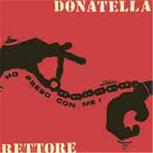 Donatella Rettore - Ti Ho Preso Con Me