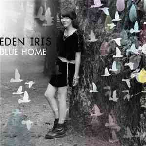 Eden Iris - Blue Home
