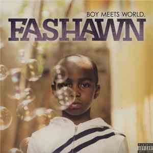 Fashawn - Boy Meets World