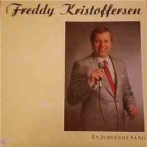 Freddy Kristoffersen - En Jublende Sang
