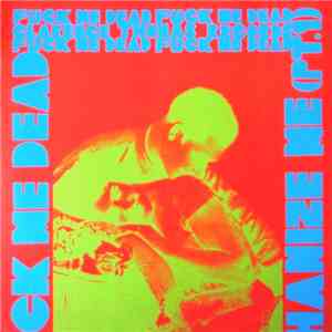 Fuck Me Dead - Mechanize Me