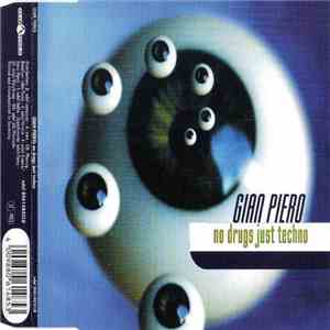 Gian Piero - No Drugs Just Techno