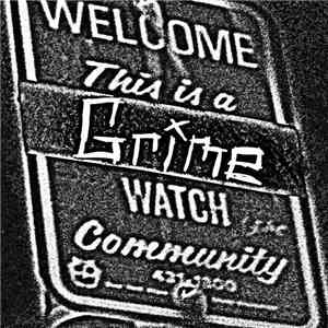 Grime Watch - Demo I
