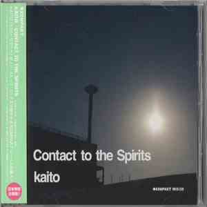 Kaito - Contact To The Spirits