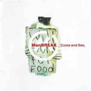 Manbreak - Come And See