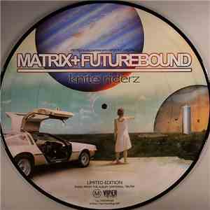 Matrix+Futurebound - Universal Truth Album Sampler Part Two