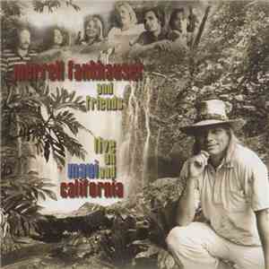 Merrell Fankhauser - Live On Maui And California