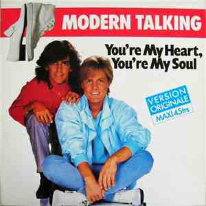 Modern Talking - You're My Heart, You're My Soul