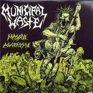 Municipal Waste - Massive Aggressive