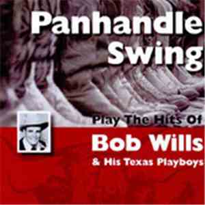 Panhandle Swing - Play The Hits Of Bob Wills