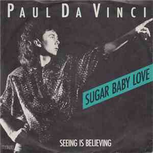 Paul Da Vinci - Sugar Baby Love