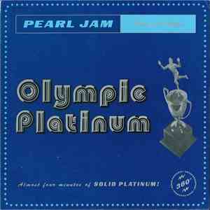 Pearl Jam - Olympic Platinum