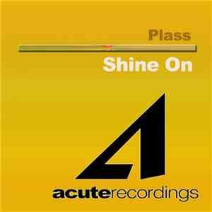 Plass - Shine On