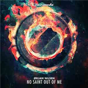 Ørjan Nilsen - No Saint Out Of Me