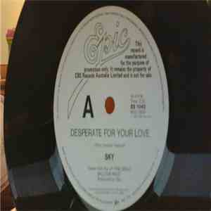 Sky - Desperate For Your Love