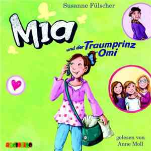 Susanne Fülscher - Mia Und Der Traumprinz Für Omi