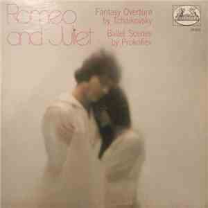 Tchaikovsky / Prokofiev - Romeo And Juliet (Fantasy Overture By Tchaikovsky ...