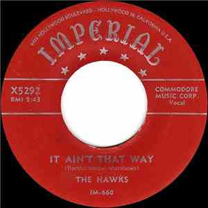 The Hawks  - It Ain't That Way / I-Yi
