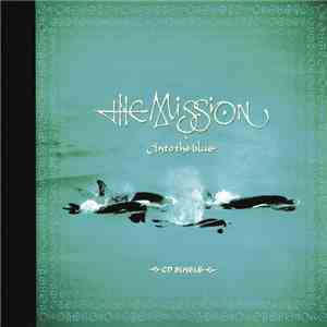 The Mission - Into The Blue