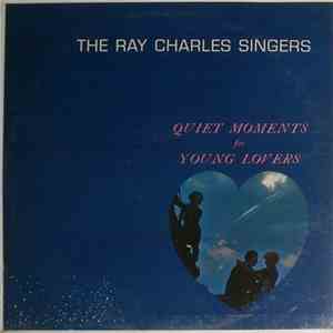 The Ray Charles Singers - Quiet Moments For Young Lovers