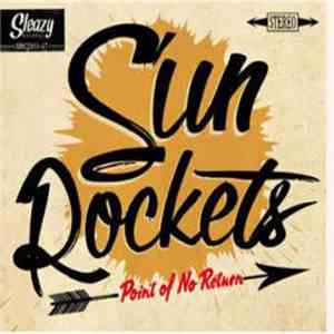 The Sun Rockets - Point of No Return