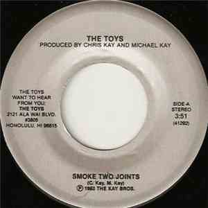 The Toys - Smoke Two Joints