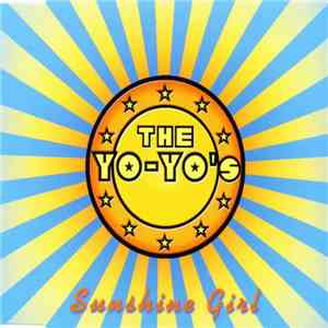 The Yo-Yo's - Sunshine Girl