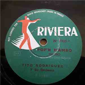 Tito Rodriguez Y Su Orchestra - Pop'n Mambo / Earthquake