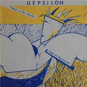 Uepsilon - Head In The Clouds