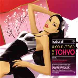 Various - Hed Kandi World Series: Tokyo