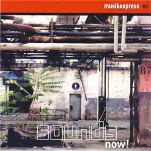 Various - Musikexpress 83 - Sounds Now!