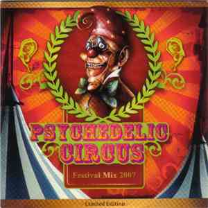 Various - Psychedelic Circus - Festival Mix 2007