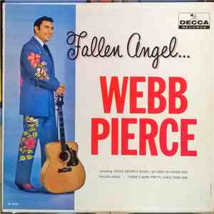 Webb Pierce - Fallen Angel...
