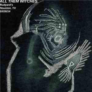 All Them Witches - Houston, TX 10​/​26​/​14
