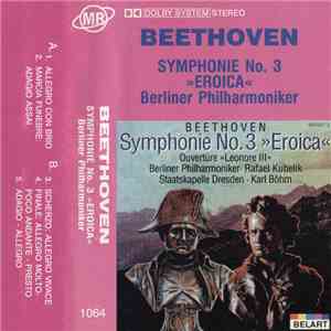 Beethoven — Berliner Philharmoniker - Symphonie No. 3 »Eroica«
