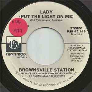 Brownsville Station - Lady (Put The Light On Me)