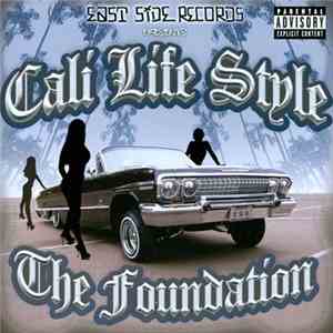 Cali Life Style - The Foundation