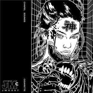 Cigarette - Chapel Sounds
