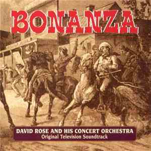 David Rose And His Concert Orchestra - Bonanza (Original Television Soundtrack)