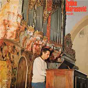Željko Marasović - Orgulje
