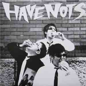 Havenots - Havenots