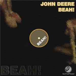 John Deere - Beah!