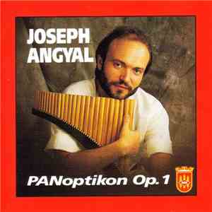 Joseph Angyal - PANoptikon Op. 1