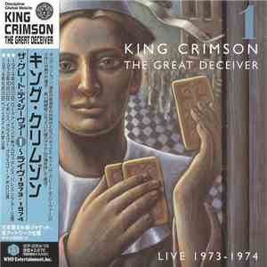 King Crimson - The Great Deceiver 1: Live 1973-1974