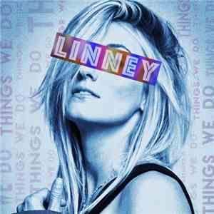 Linney - Things We Do