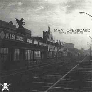 Man Overboard - Dead End Dreams