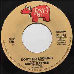 Marc Ratner - Don't Go Looking / Go Ahead