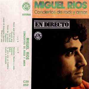 Miguel Ríos - Conciertos De Rock Y Amor  - En Directo